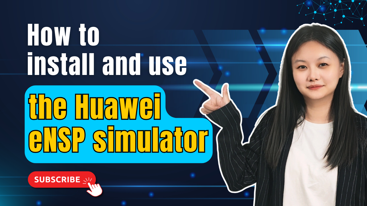 How to install and use Huawei eNSP | Ste