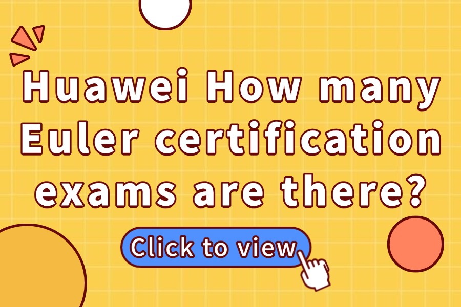 Huawei How many Euler certification exam