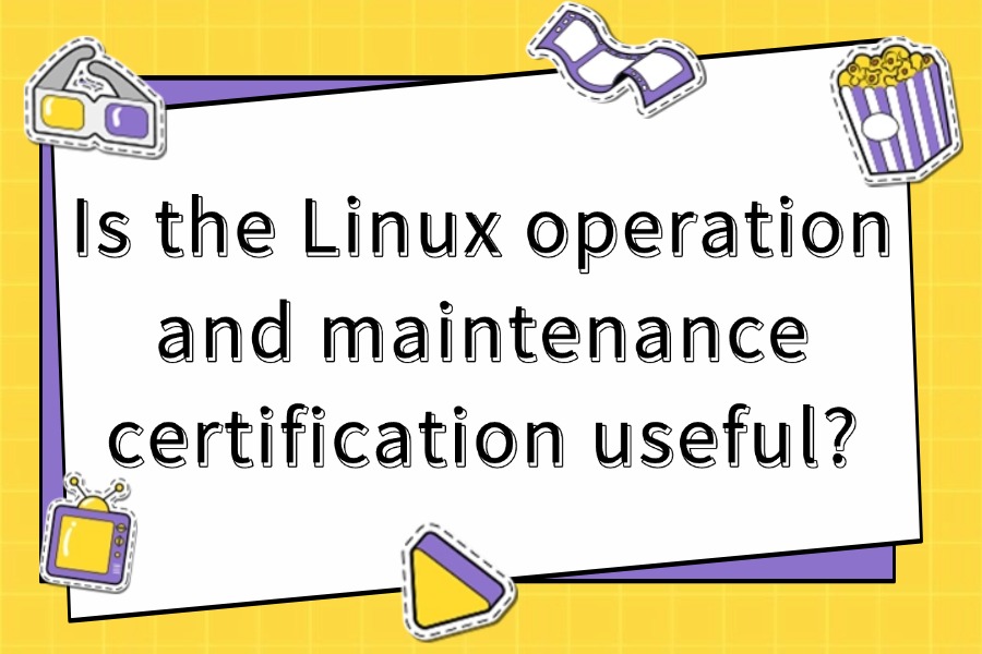 Is the Linux operation and maintenance c