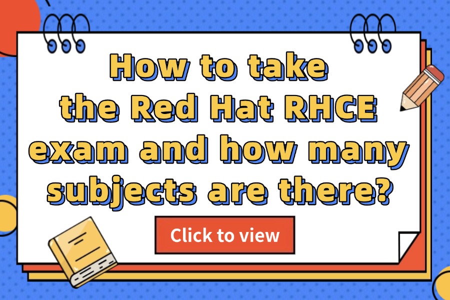 How to take the Red Hat RHCE exam and ho