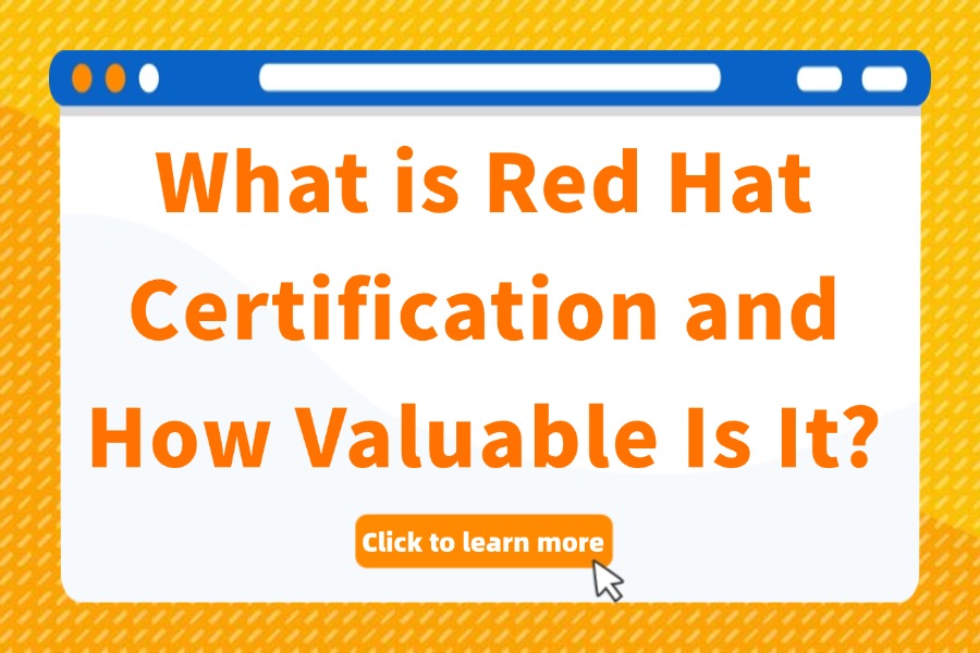 What is Red Hat Certification and How Va