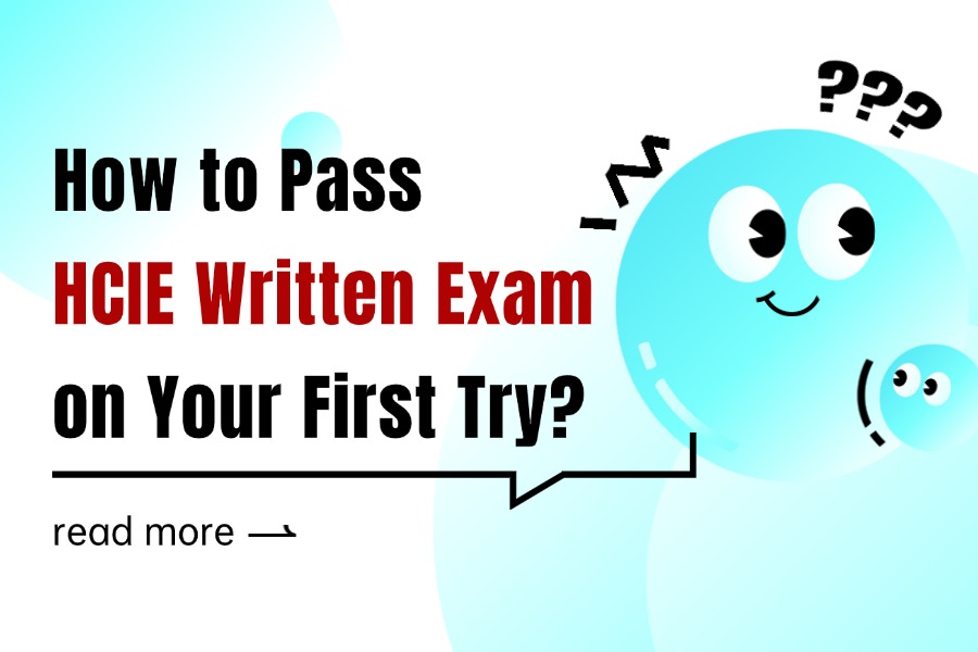 How to Pass HCIE Written 